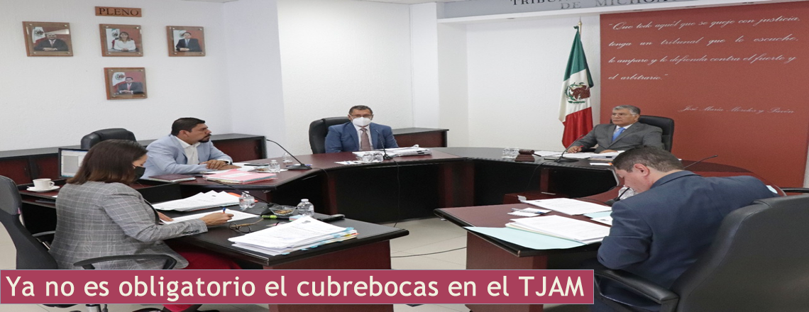 Ya no es obligatorio el cubrebocas en el TJAM